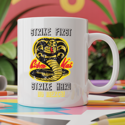 Cobra Kai Strike First - Strike Hardï¿½- No mercy