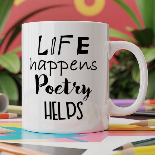 Life Happens Poetry Helps