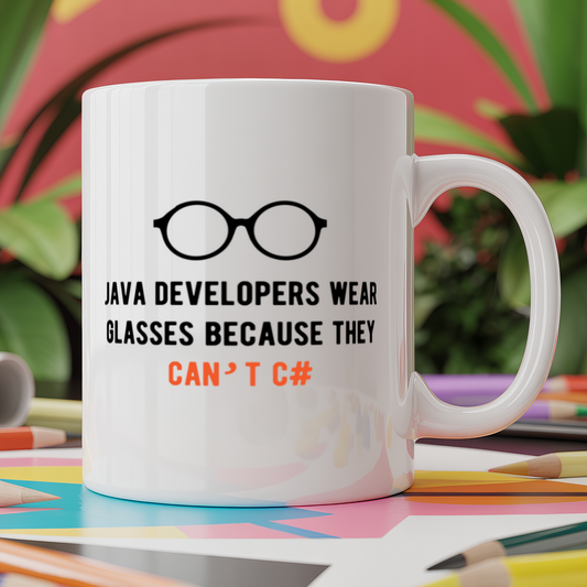 Java developers wear glasses because they can't C# programmer