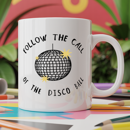 Follow The Call Of The Disco Ball