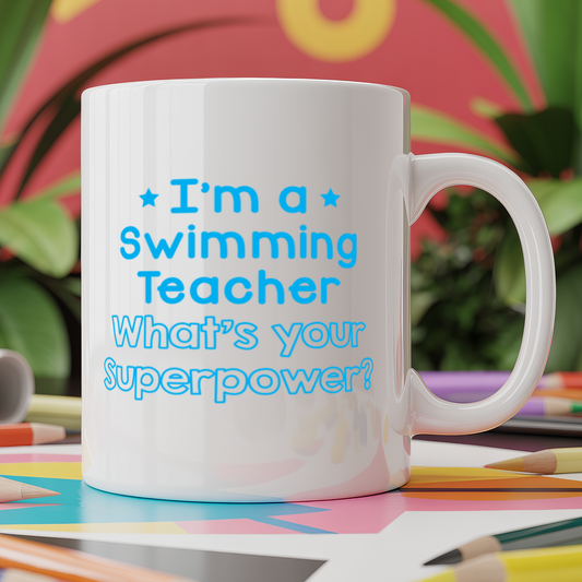 I'm a swimming teacher what's your superpower?