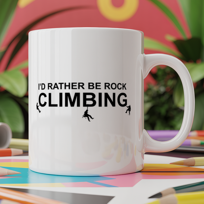 I'd rather be rock climbing