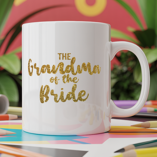The grandma of the bride - gold glitter