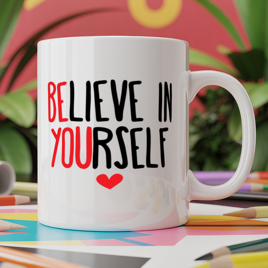 Believe in Yourself