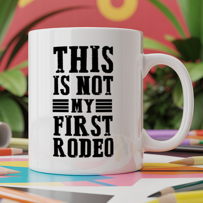 This Is Not My First Rodeo