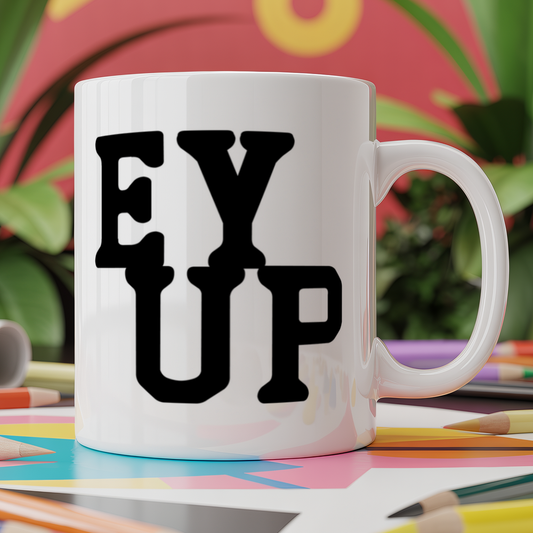 Ey up