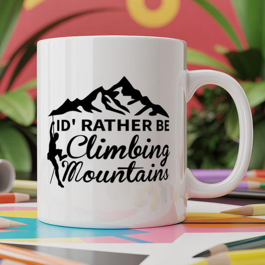 Id' rather be Climbing Mountains