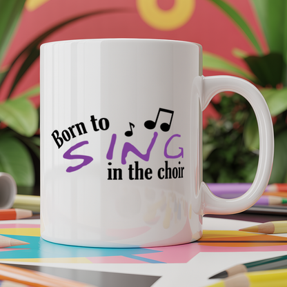 Born To Sing In The Choir