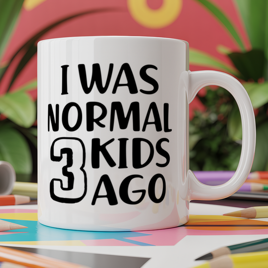 I Was Normal 3 Kids Ago