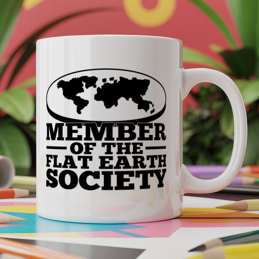 Member of the flat earth society