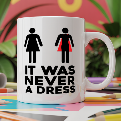 It was never a dress