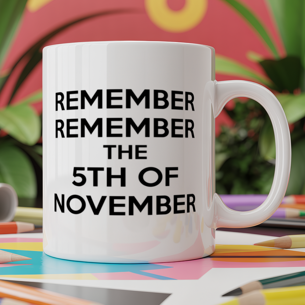 Remember Remember the 5th of november
