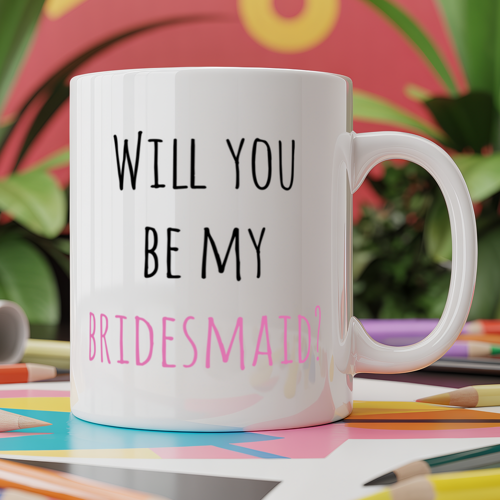 Will You Be My Bridesmaid