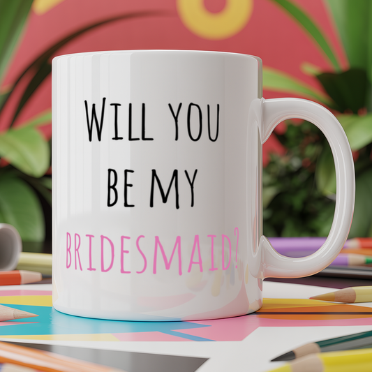 Will You Be My Bridesmaid