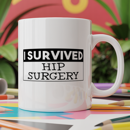 I Survived Hip Surgery