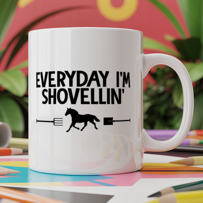 Everyday I'm Shovellin' Horse Riding