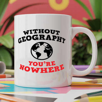 Without geography you're nowhere