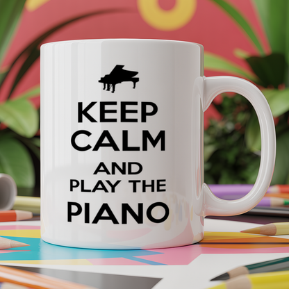 Keep Calm and Play the Piano