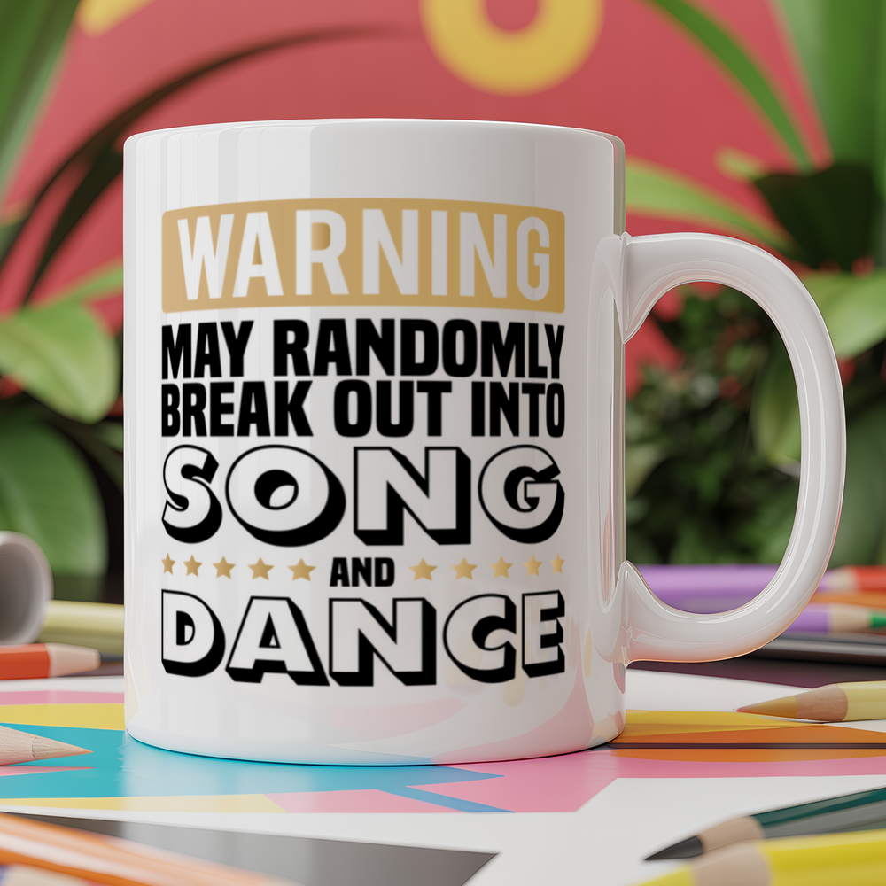 Warning May Randomly Warning May Randomly Break Out Into Song and Dance – Hippowarehouse