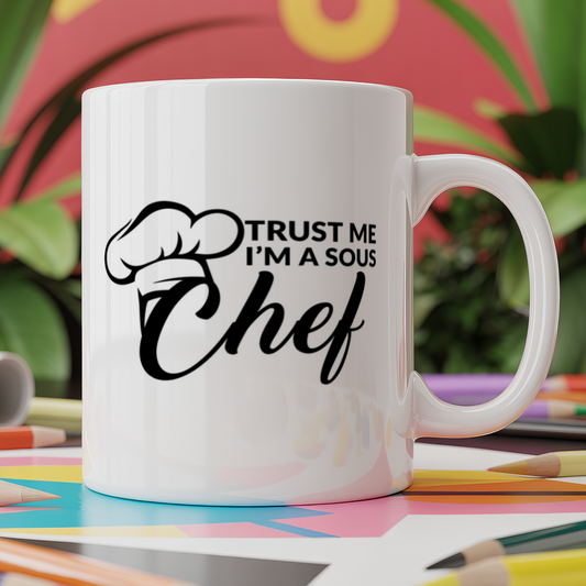 Trust me I'm a sous chef