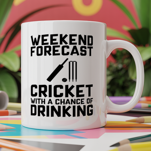 Weekend Forecast Cricket with a Chance of Drinking