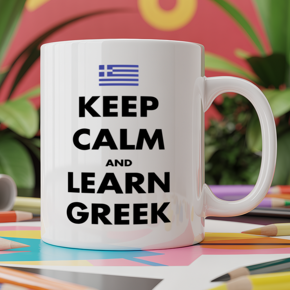 Keep calm and learn Greek