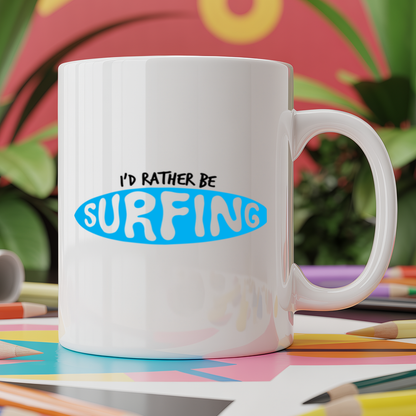 I'd Rather Be Surfing