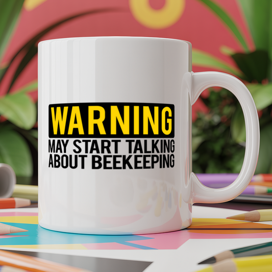 Warning May Start Talking About Beekeeping
