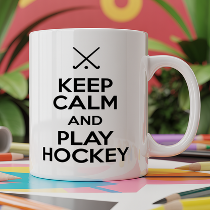 Keep Calm and Play Hockey