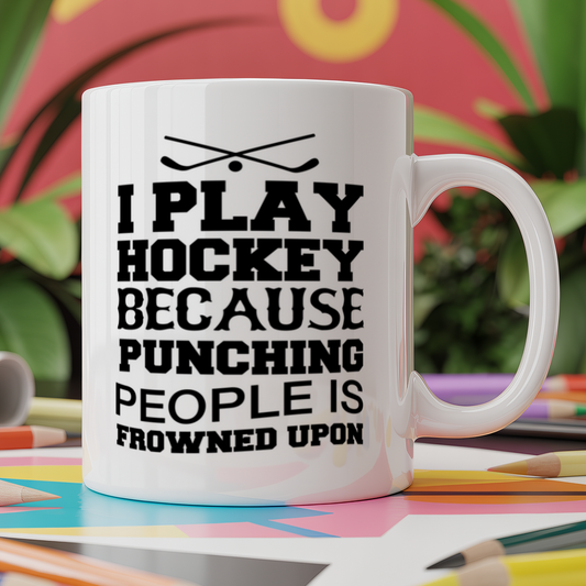 I play hockey because punching people is frowned upon