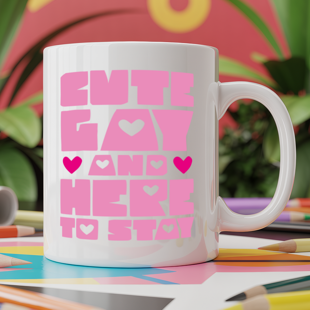 Cute gay and here to stay