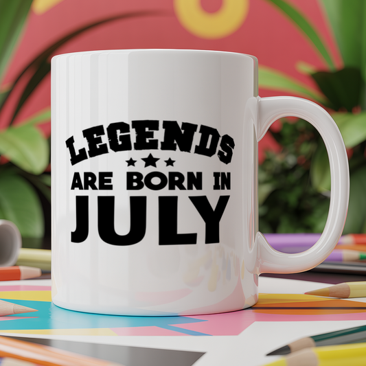 Legends are born in july birthday