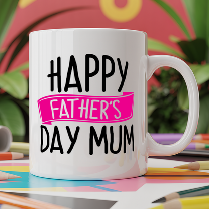 Happy Father's Day Mum