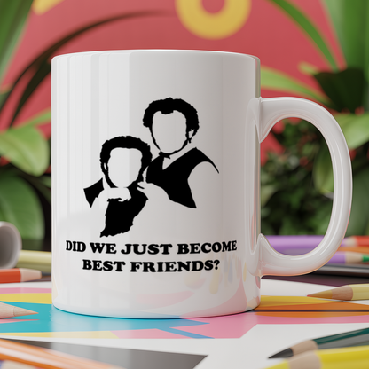 Did We Just Become Best Friends? movie quote