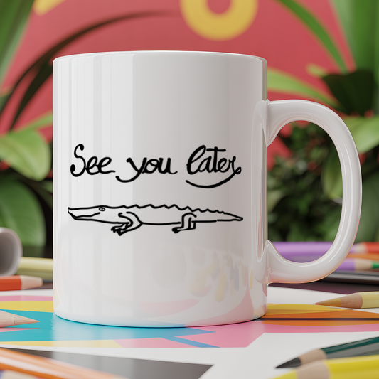 See You Later Alligator