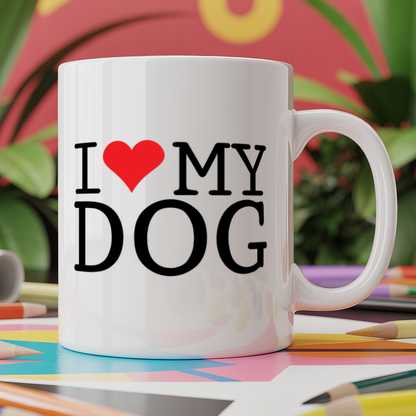 I Love My Dog