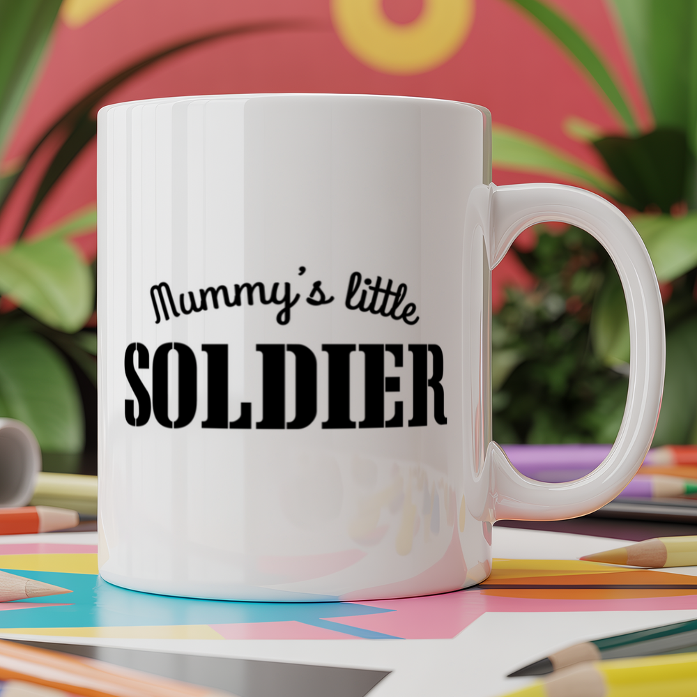 Mummy's little soldier