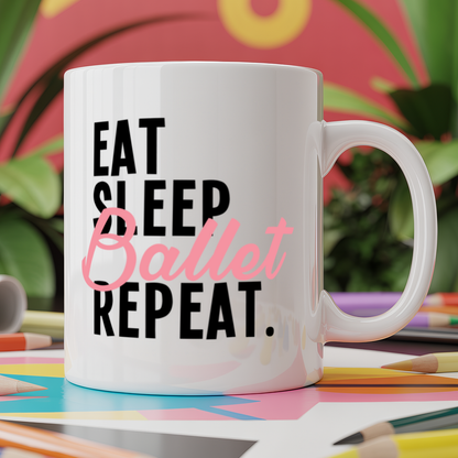 Eat Sleep Ballet Repeat