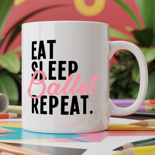 Eat Sleep Ballet Repeat