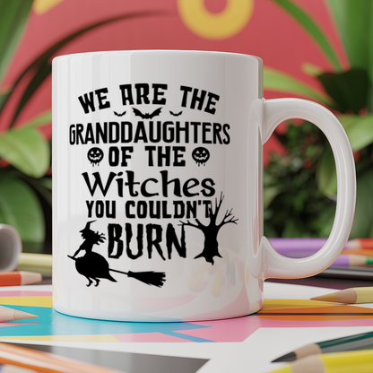 We are the granddaughters of the witches you couldnï¿½t burn