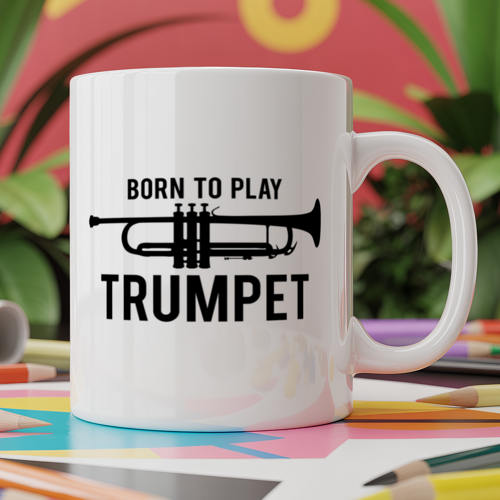 Born to Play Trumpet