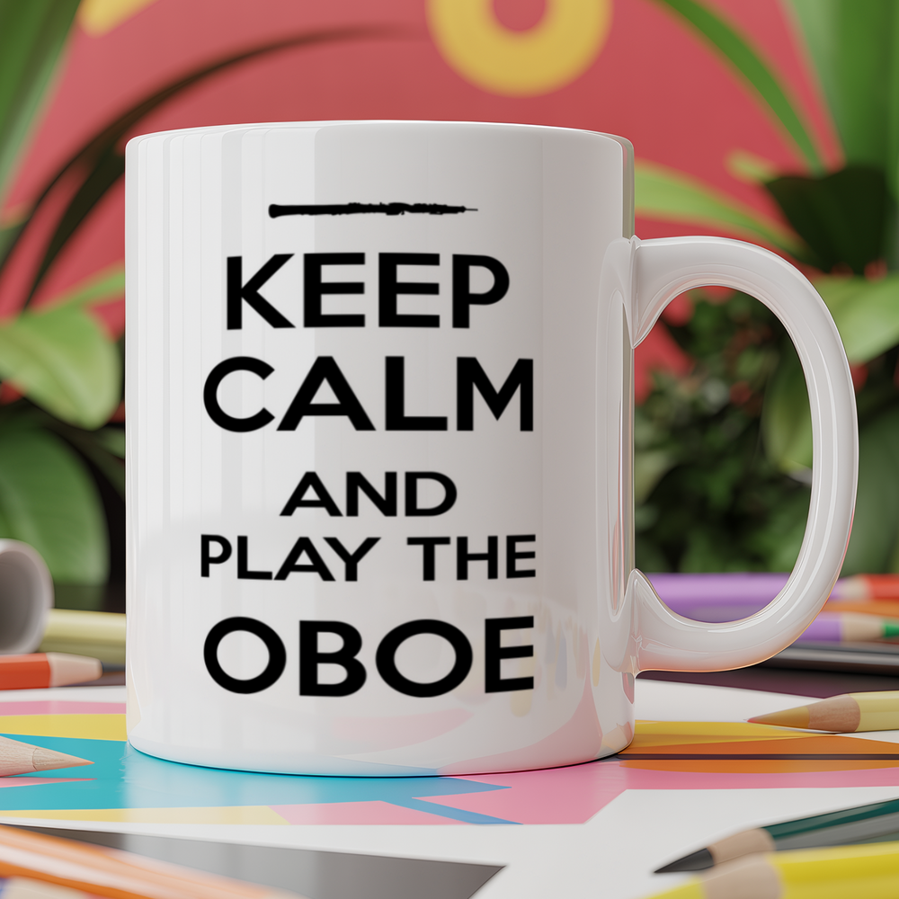 Keep Calm and Play the Oboe