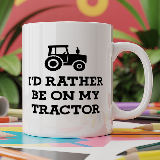 I'd rather be on my tractor farmer