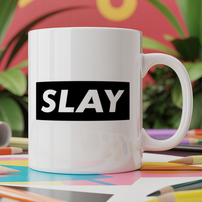 Slay