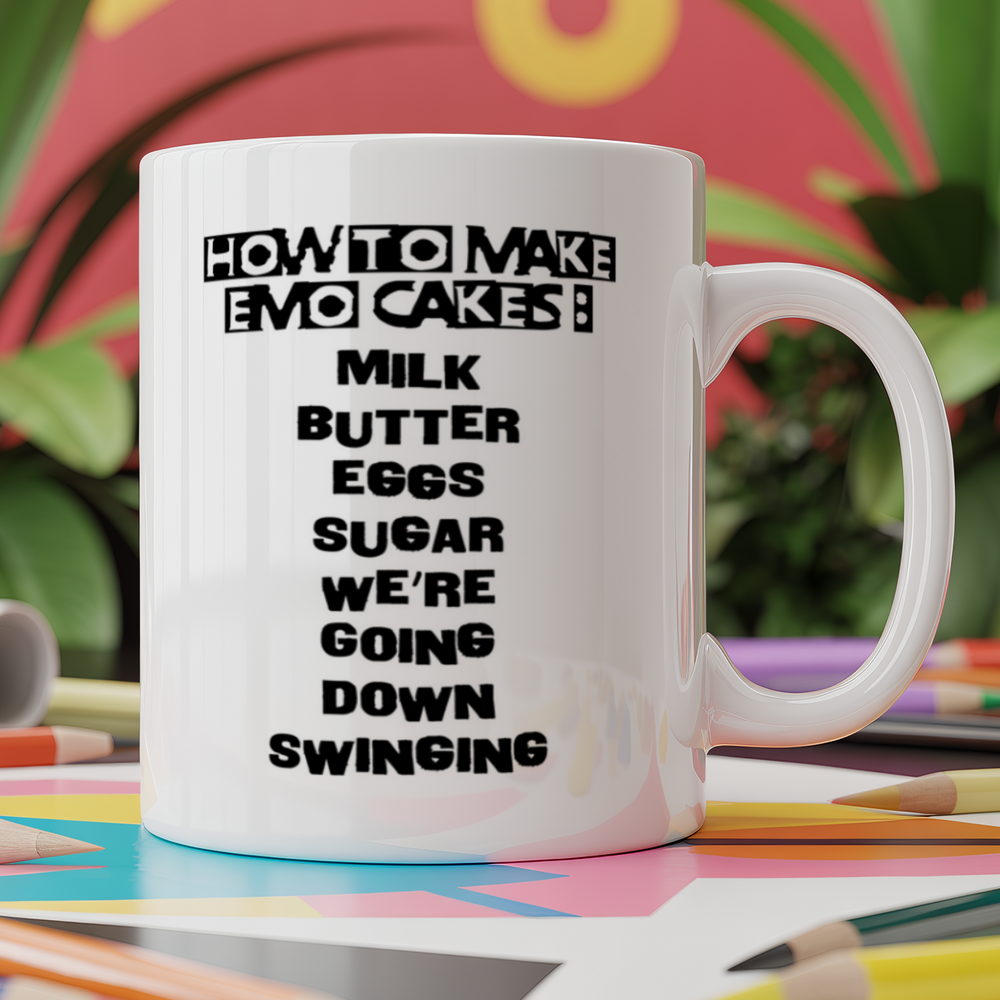 How To Make Emo Cakes: Milk Butter Eggs Sugar We're Going Down Swinging