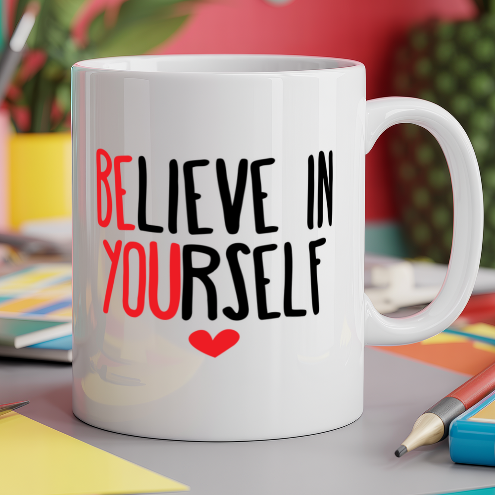 Believe in Yourself