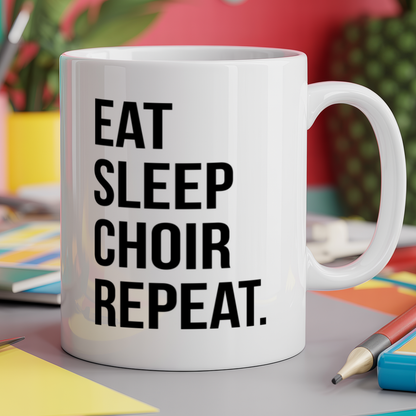 Eat Sleep Choir Repeat