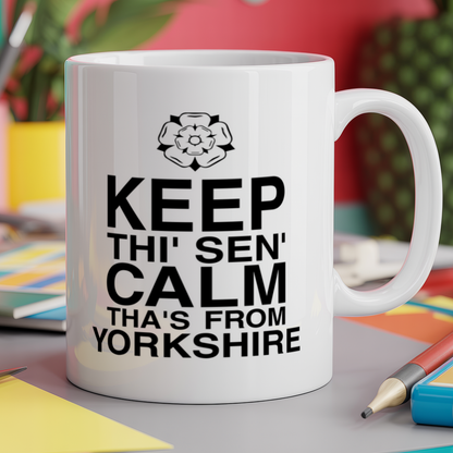 Keep thi' sen' calm tha's from yorkshire