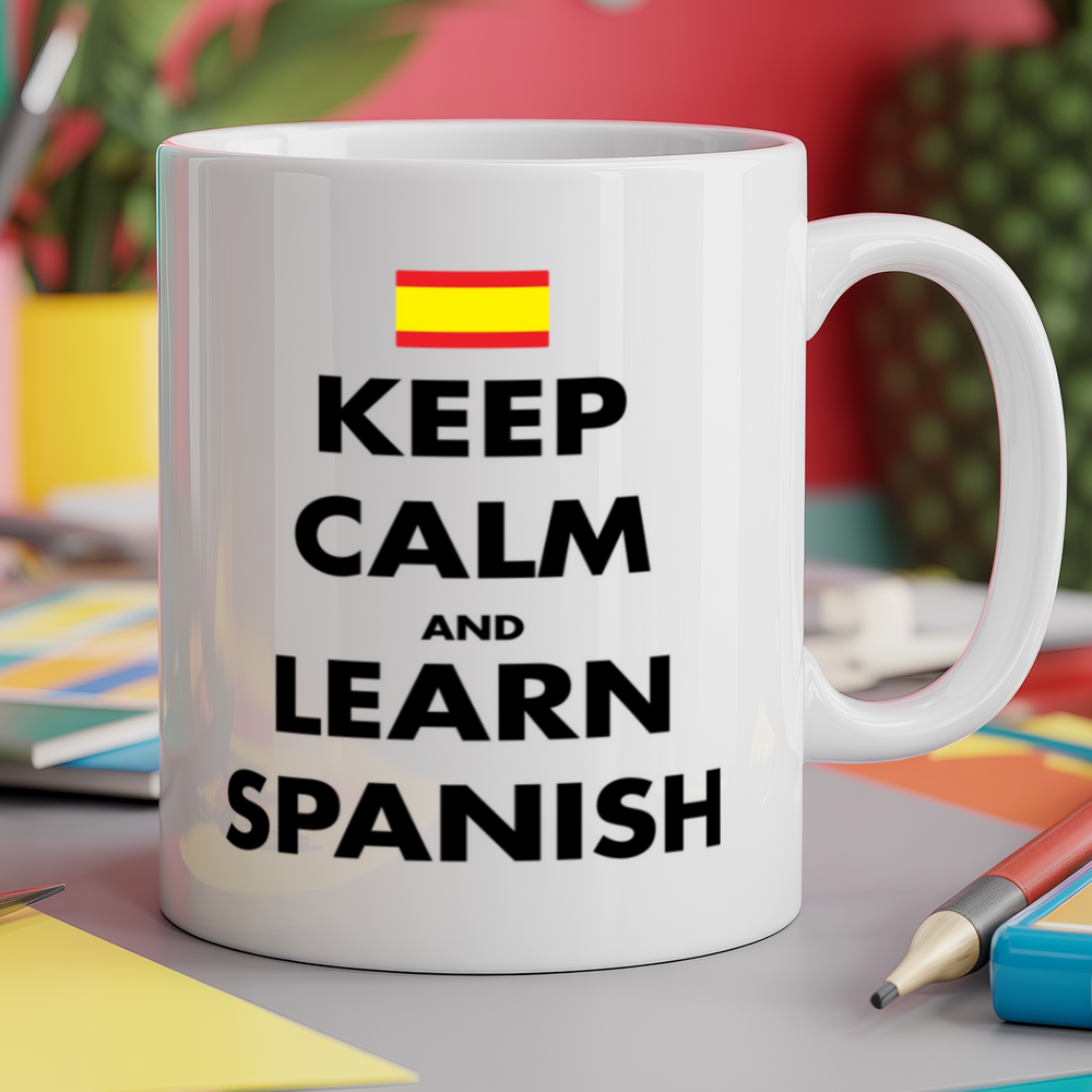 Keep calm and learn Spanish