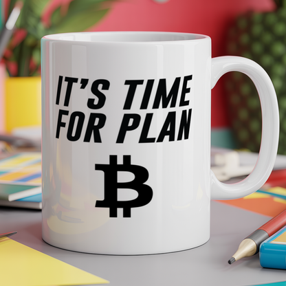 It's Time for Plan B Bitcoin